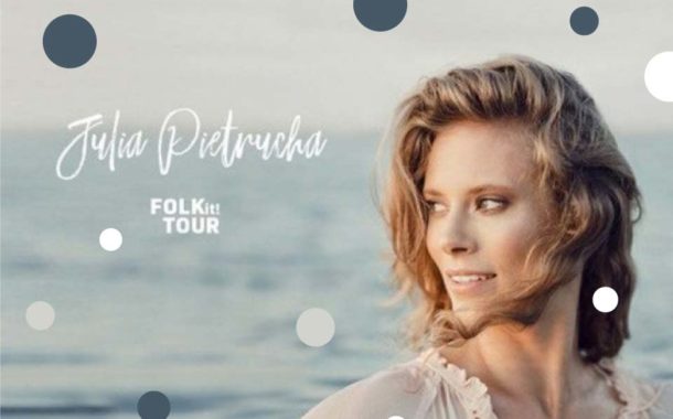 Julia Pietrucha | koncert - nowa data