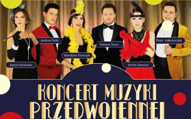 Koncert Muzyki Przedwojennej - Gdańsk