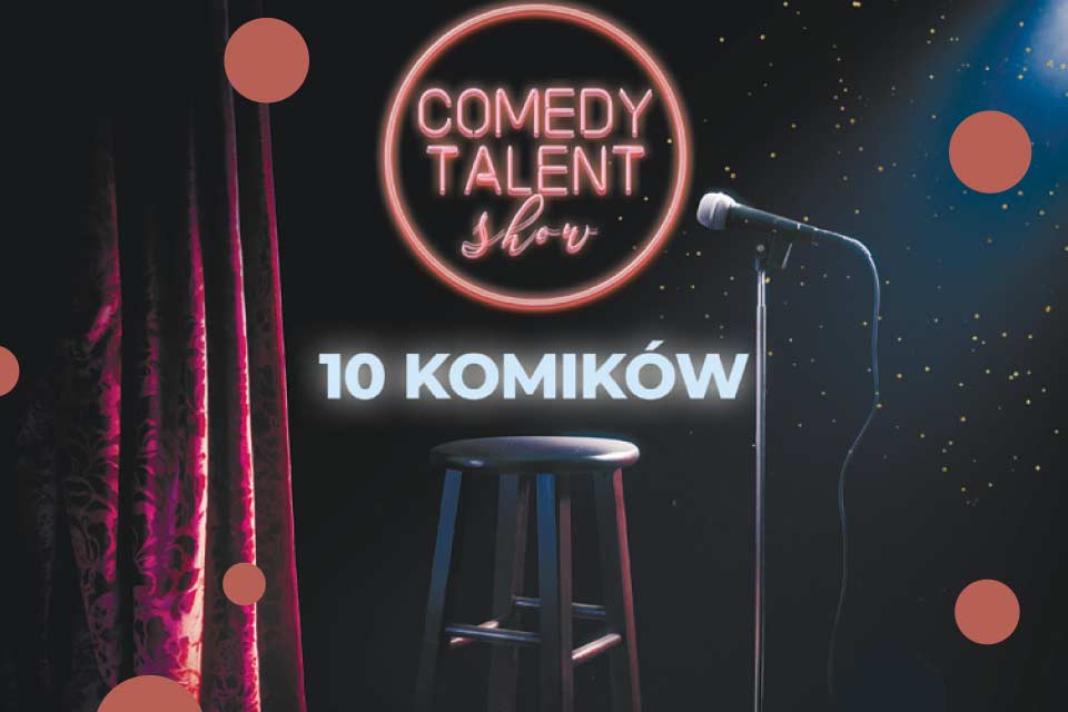 Komik - Comedy Talent Show - Gdańsk