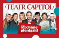 Kochane pieniążki | spektakl - Teatr Capitol