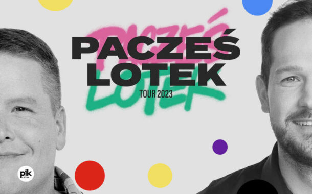 Pacześ i Lotek Tour | stand-up w Gdańsku