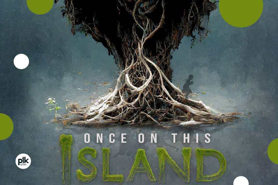 Once on this Island | musical