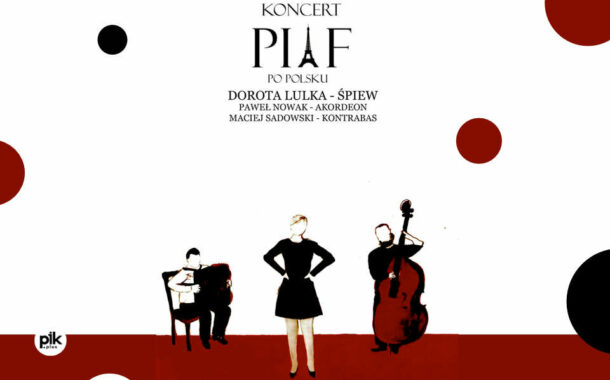 Piaf po Polsku | koncert