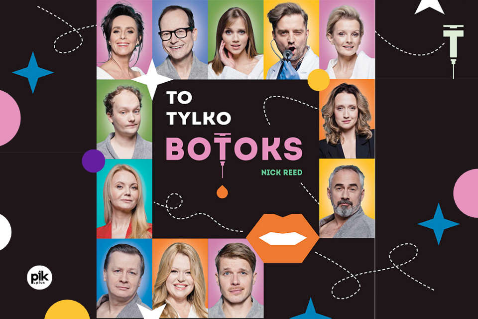 To tylko botoks - Gdańsk Scena Teatralna w Domu Technika NOT
