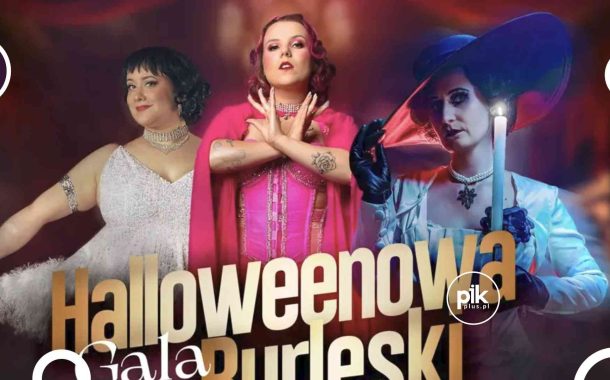 Hallowenowa Gala Burleski w Gdyni - Bilety