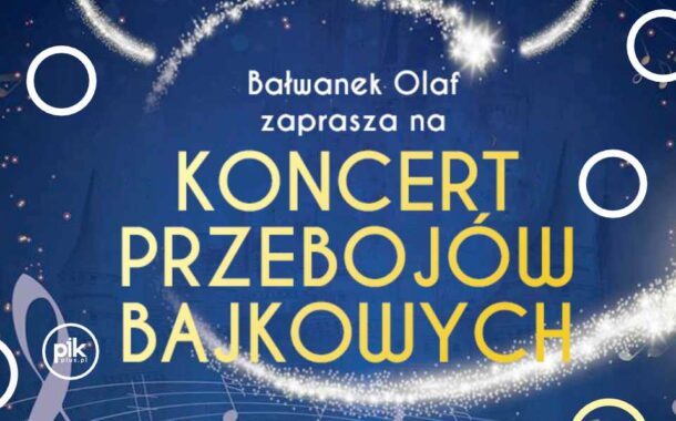 Koncert Przebojów Bajkowych w Gdańsku