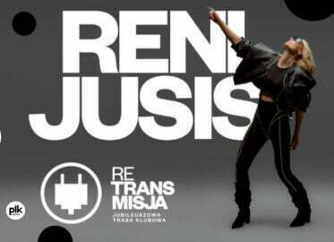 Reni Jusis Re Trans Misja | koncert