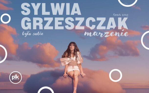 Sylwia Grzeszczak - 