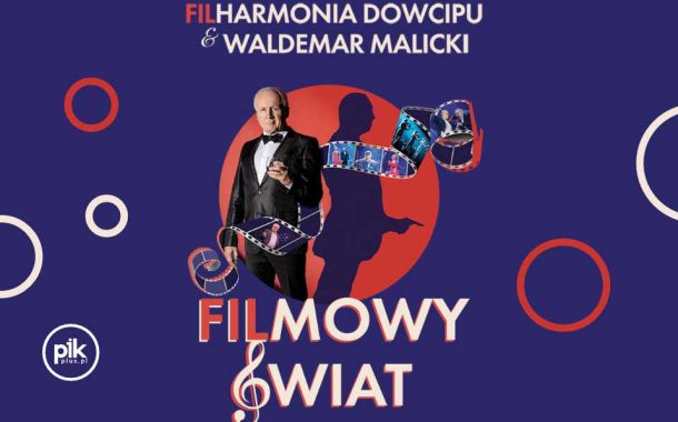 Waldemar Malicki i Filharmonia Dowcipu w Gdańsku - Bilety