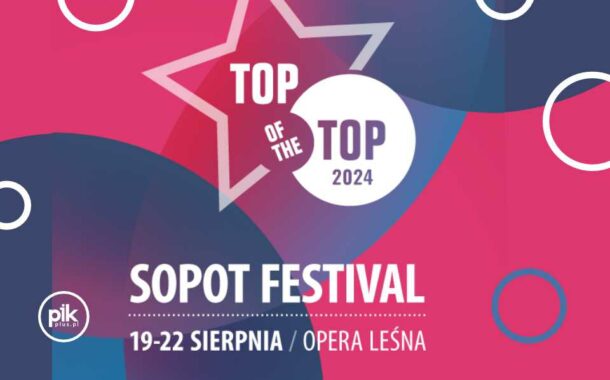 Top of the Top Sopot Festival - 2024