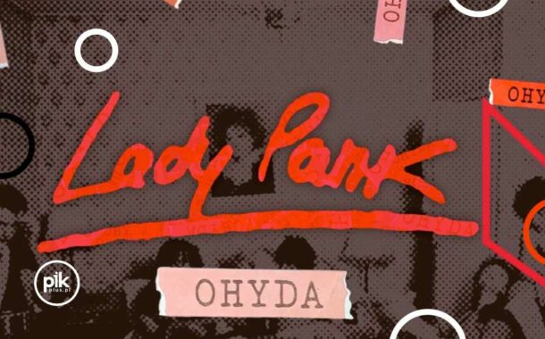 Lady Pank - Ohyda | koncert