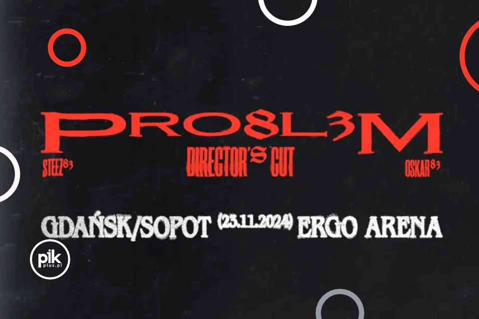 PRO8L3M - Director’s Cut | koncert