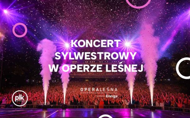 Koncert Sylwestrowy w Operze Leśnej | Sylwester 2025/2026 w Trójmieście