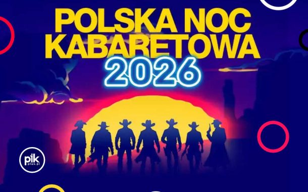 Polska Noc Kabaretowa w Gdańsku