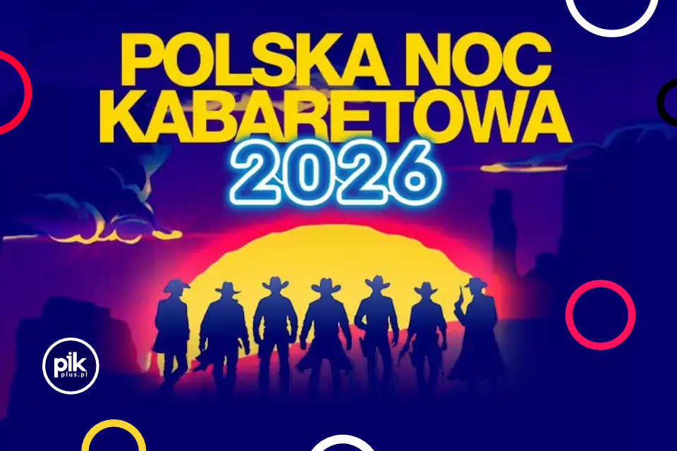 Polska Noc Kabaretowa w Gdańsku