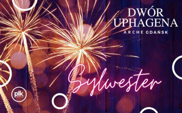 Sylwester w Dworze Uphagena | Sylwester 2024/2025 w Trójmieście