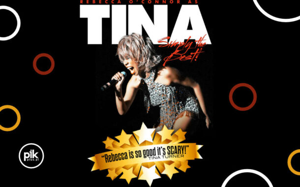 Rebecca O’Connor Simply the Best as Tina Turner w Gdańsku