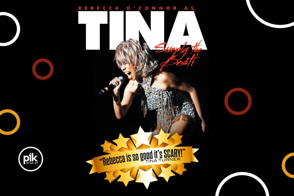 Rebecca O’Connor Simply the Best as Tina Turner w Gdańsku
