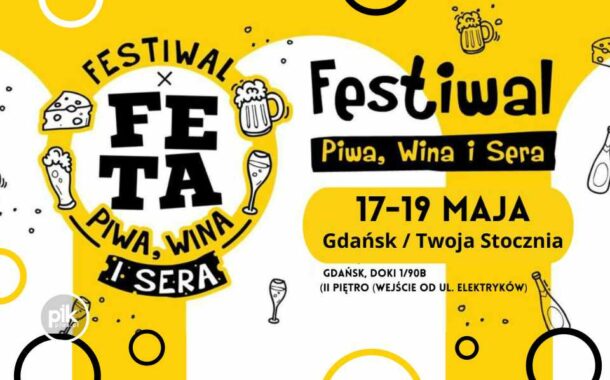 Gdańska Feta. Festiwal Piwa, Wina i Sera