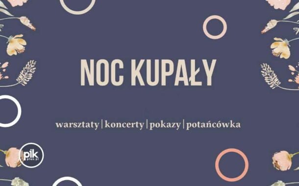Noc Kupały w Konsulacie Kultury