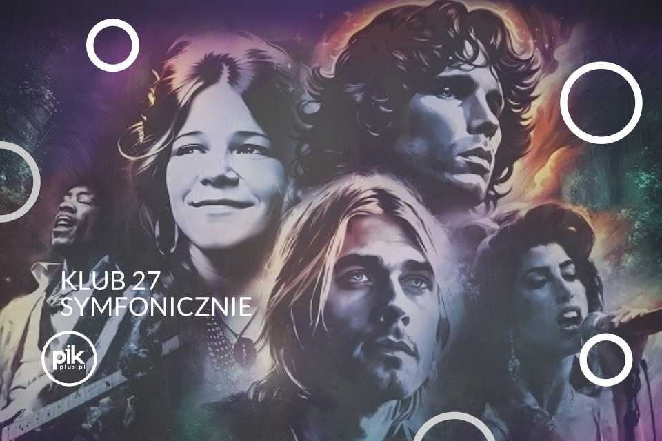 Klub 27 Symfonicznie | koncert