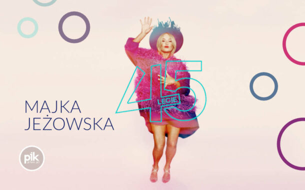 Majka Jeżowska | koncert