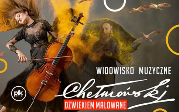 Chełmoński. Dźwiękiem malowane | koncert