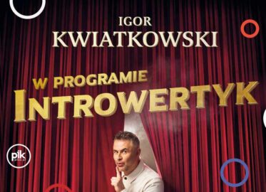 Igor Kwiatkowski | kabaret w Gdańsku - Bilety