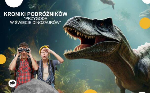 Kroniki Podróżników: Przygoda w Świecie Dinozaurów | spektakl