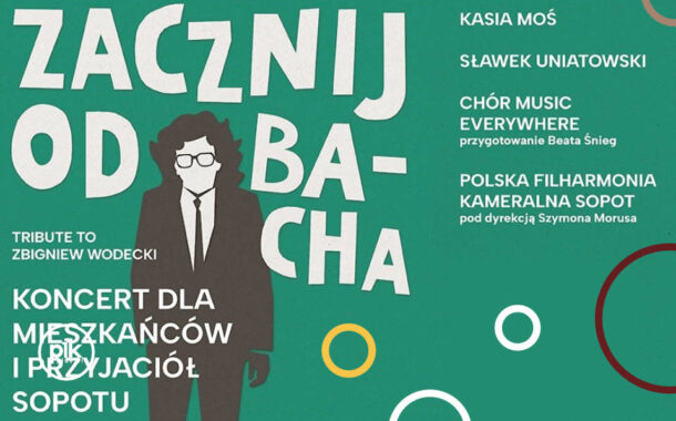 Zacznij od Bacha - Tribute to Zbigniew Wodecki