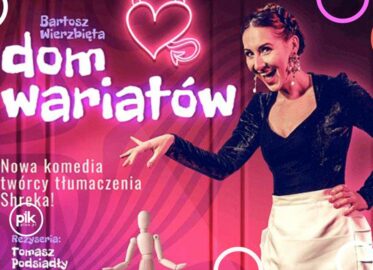 Dom Wariatów | spektakl w Gdańsku - Bilety