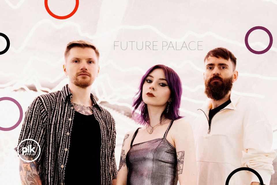 Future Palace | koncert