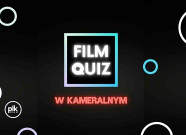 FilmQuiz w Kameralnym