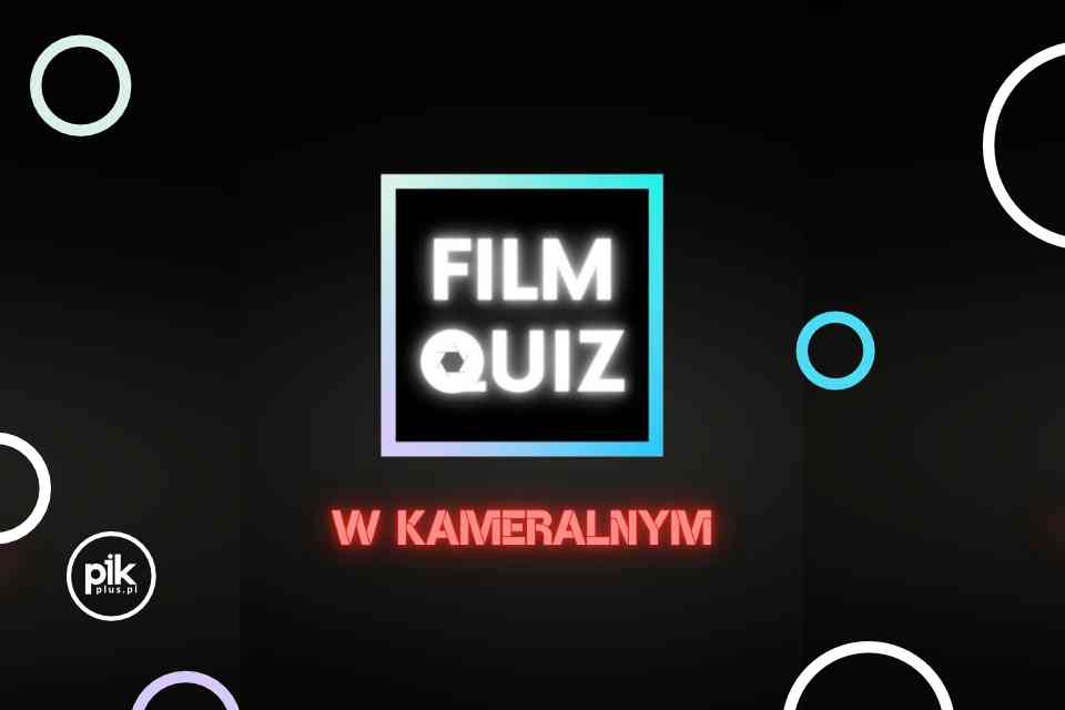 FilmQuiz w Kameralnym