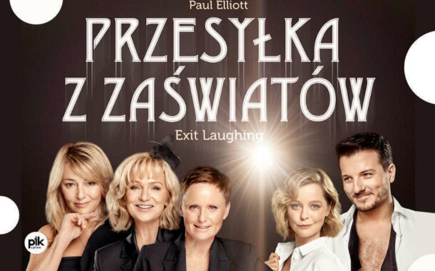 Przesyłka z zaświatów | spektakl