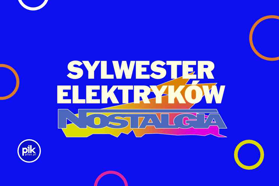 Sylwester Elektryków | Sylwester 2025/2026 w Trójmieście