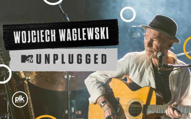Wojciech Waglewski – MTV Unplugged | koncert