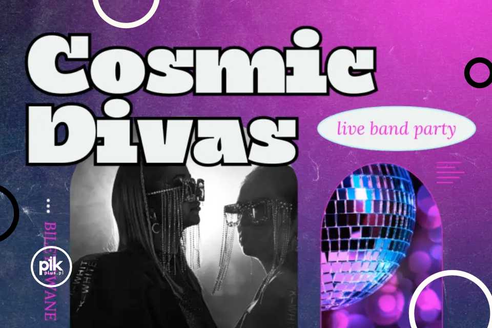Cosmic Divas | live band party