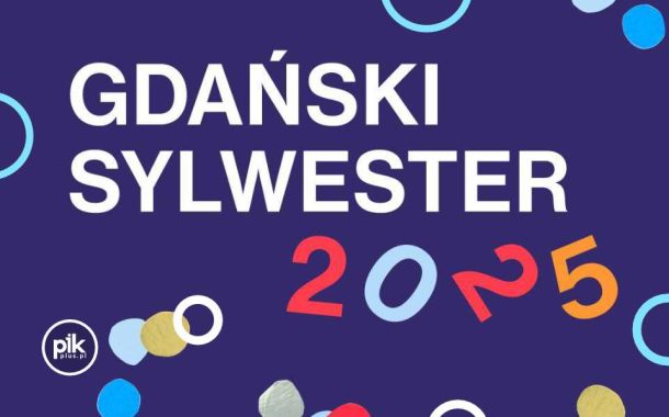 Gdański Sylwester w Dzielnicach | Sylwester 2025/2026 w Trójmieście