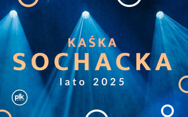 Kaśka Sochacka | koncert