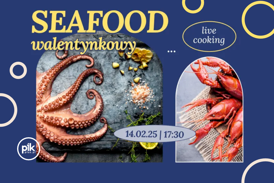 Seafood walentynkowy | live cooking