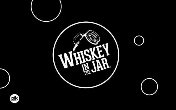 Whiskey In The Jar – Gdańsk