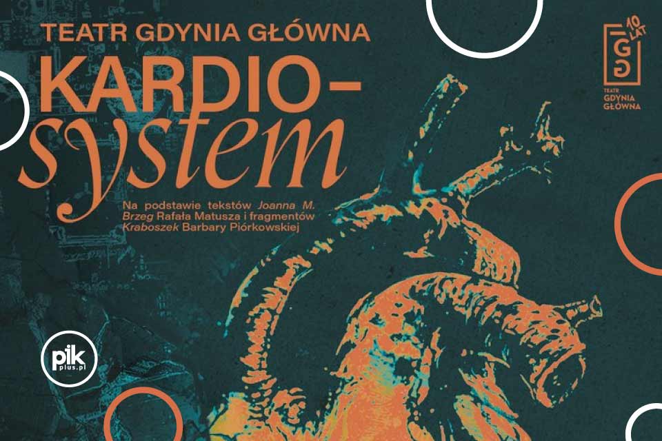 Kardiosystem | spektakl