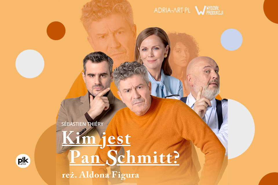 Kim jest pan Schmitt? | spektakl