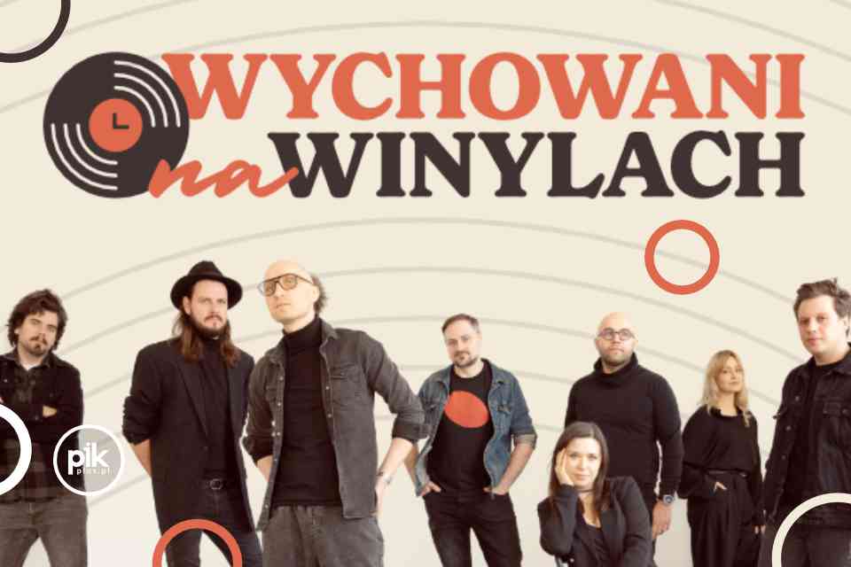Wychowani na Winylach | koncert