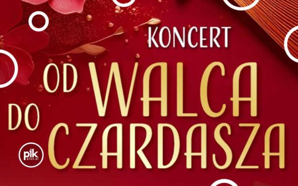Od walca do czardasza | koncert