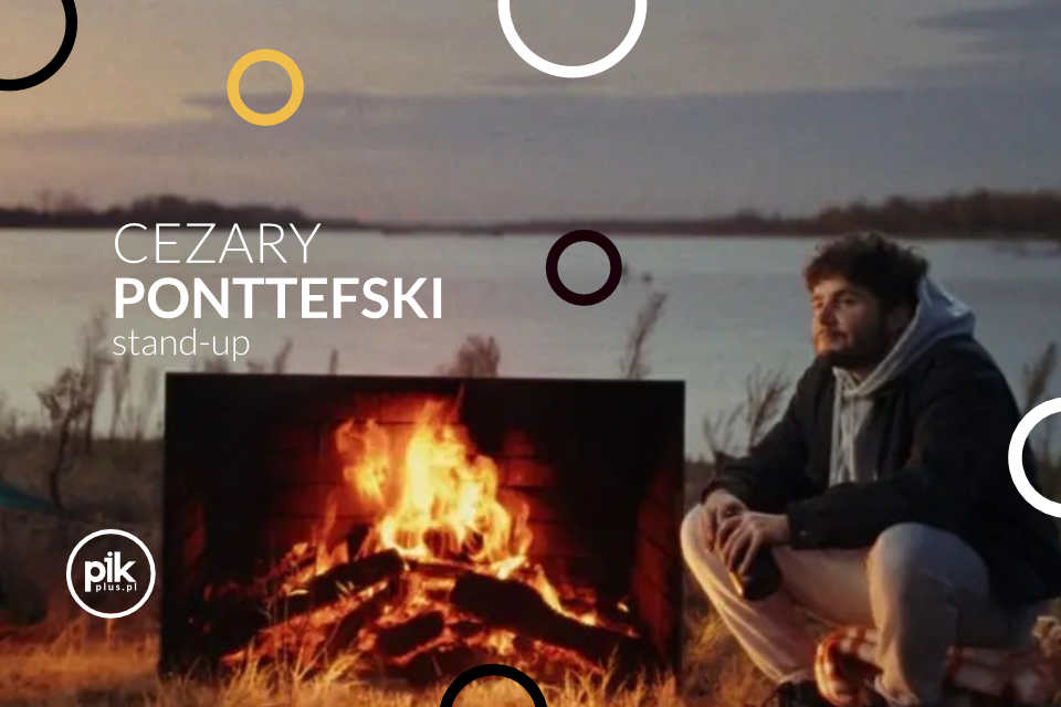 Cezary Ponttefski | stand-up w Gdańsku i Gdyni - Bilety