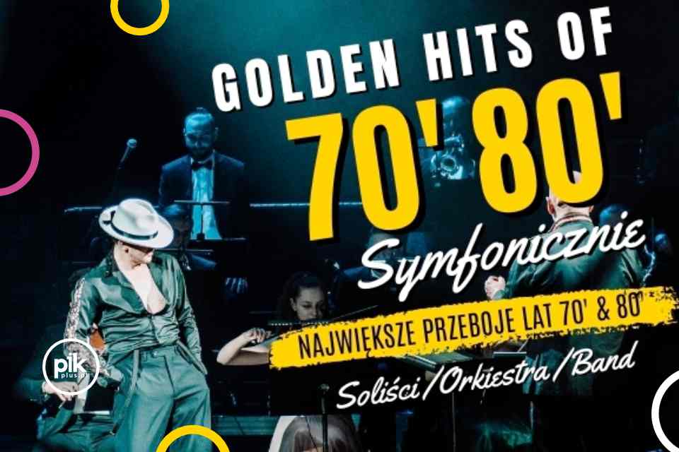 Golden Hits of 70' & 80' Symfonicznie