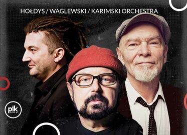 Hołdys / Waglewski / Karimski Orchestra | koncert