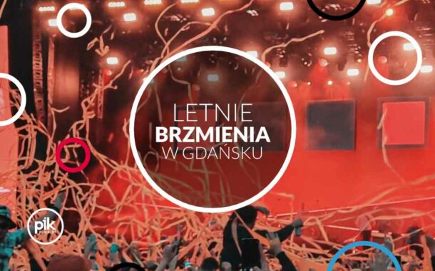 🌼  Letnie Brzmienia w Gdańsku